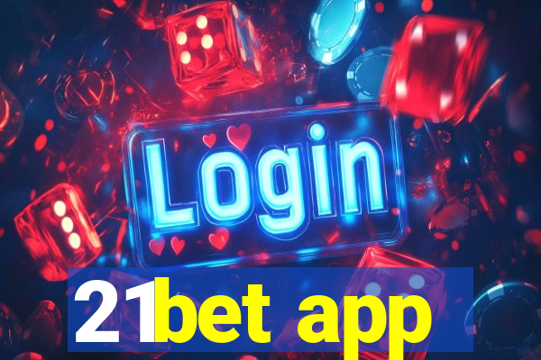 21bet app